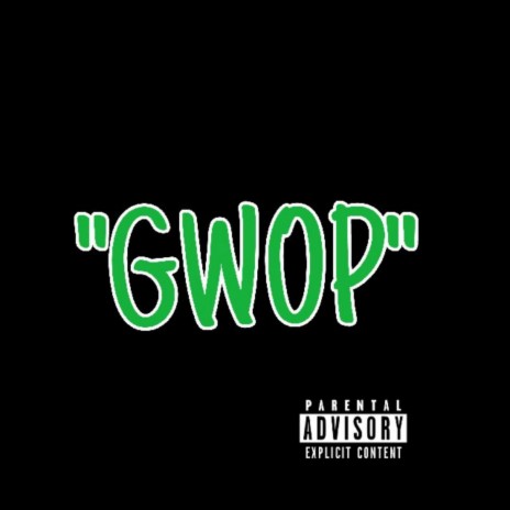 Gwop | Boomplay Music