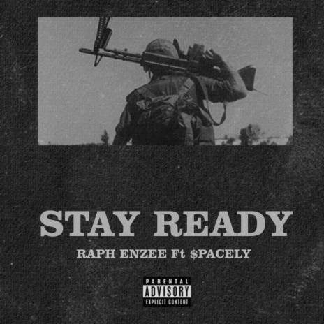STAY READY ft. $pacely | Boomplay Music