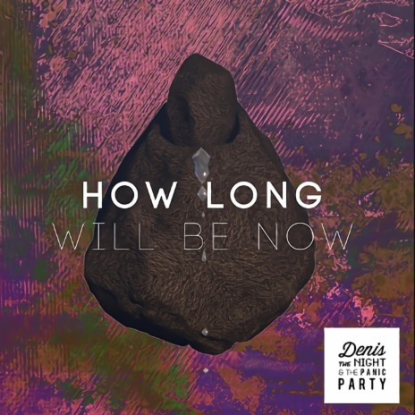 How Long Will Be Now (AES Dana Remix) | Boomplay Music
