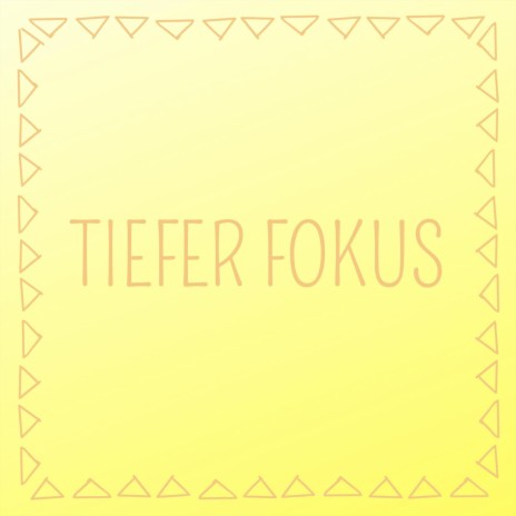 Tiefer Fokus, Pt. 3 | Boomplay Music