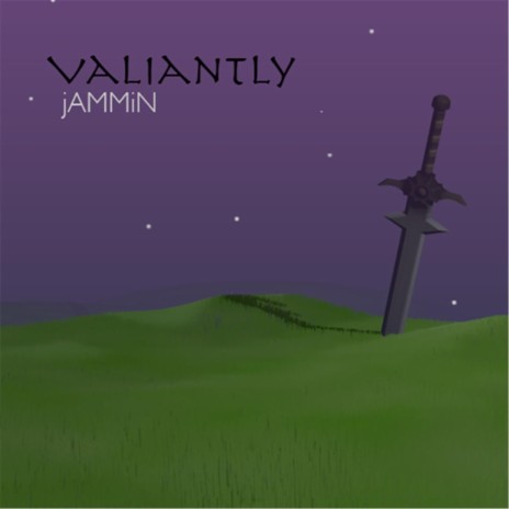 Valiantly | Boomplay Music