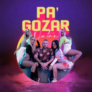 Pa´ Gozar lyrics | Boomplay Music