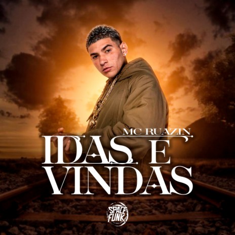 Idas e Vindas ft. DJ Hud Original & SPACE FUNK | Boomplay Music