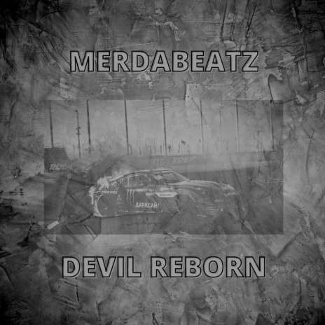 Devil Reborn | Boomplay Music