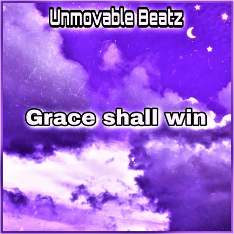 Grace Shall Win (Instrumental)