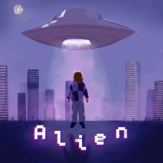 Alien lyrics | Boomplay Music