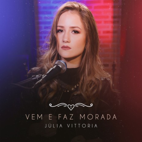 Vem e Faz Morada | Boomplay Music