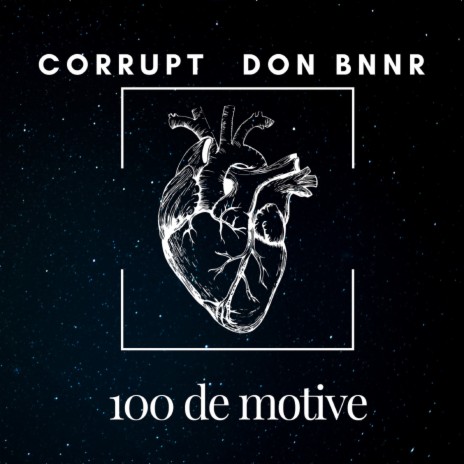 100 de motive ft. Don Bnnr | Boomplay Music