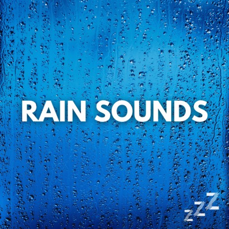 ASMR Rain Sounds (Loopable, No Fade) ft. Rain Sounds & Rain For Deep Sleep | Boomplay Music