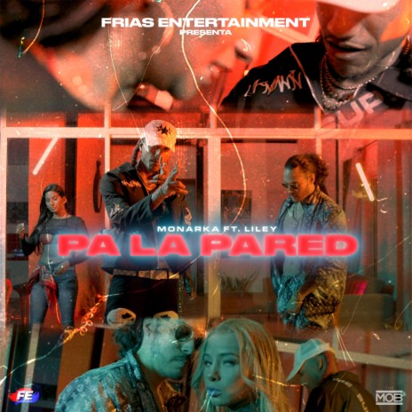 Pa La Pared ft. El Monarka | Boomplay Music