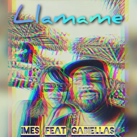 Llamame (feat. Gabiellas)