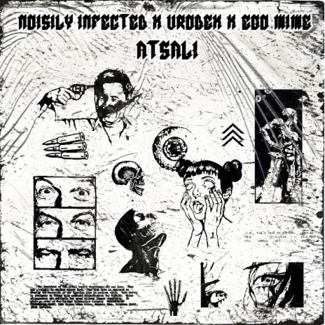 Atsali ft. Noisily Infected & Ego Mime | Boomplay Music