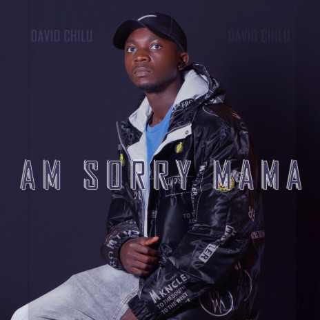 Am Sorry Mama | Boomplay Music