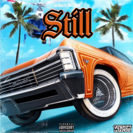 Still ft. Big $ Mike | Boomplay Music