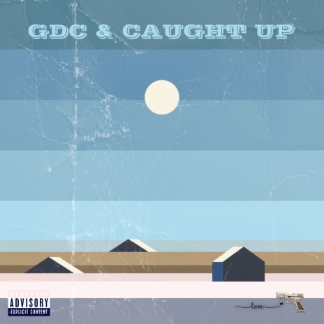 Gdc & Caught Up | Boomplay Music