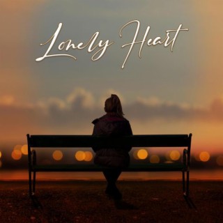 LONELY HEART (Relaxing Guitar Music)