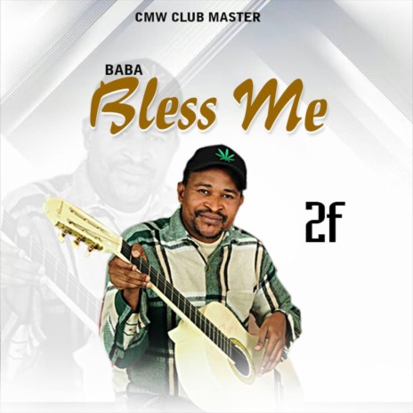 Baba Bless Me | Boomplay Music