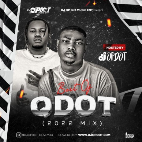 Best Of Qdot (2022 Mix) | Boomplay Music