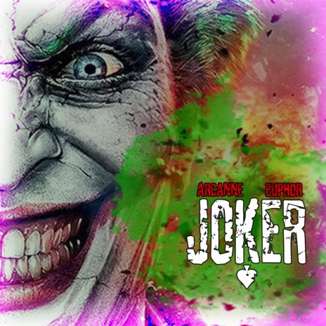 Joker (Why So Serious?) ft. Euphor