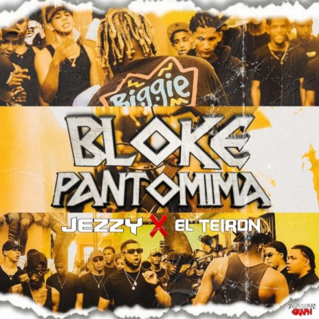 Bloque Pantomima ft. El Teiron | Boomplay Music