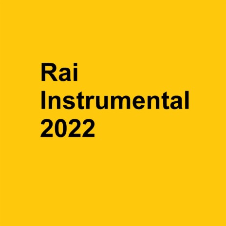 Rai Instrumental 2022 | Boomplay Music