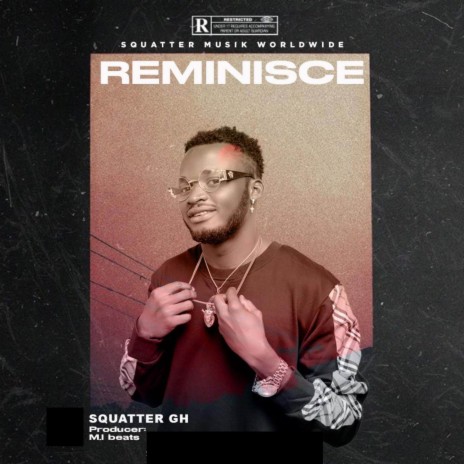 Squatter GH - Reminisce
