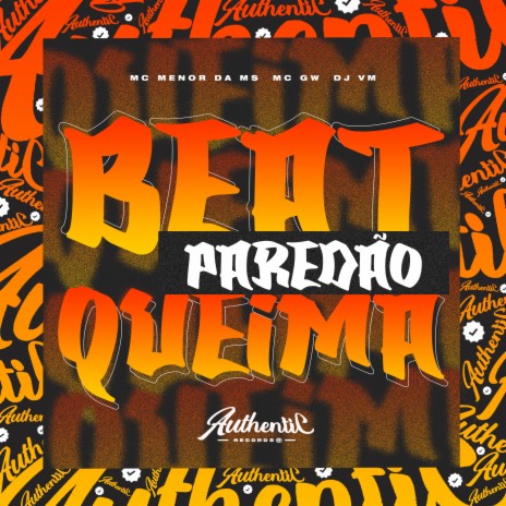 Beat Queima Paredão ft. Mc Menor Da Ms & MC GW | Boomplay Music