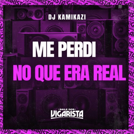 Me Perdi no Que Era Real | Boomplay Music