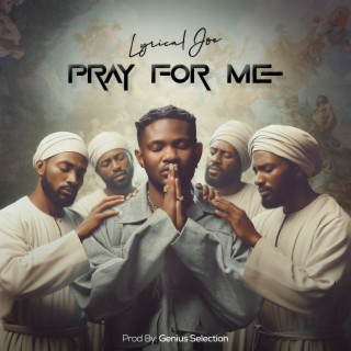 Pray For Me lyrics | Boomplay Music