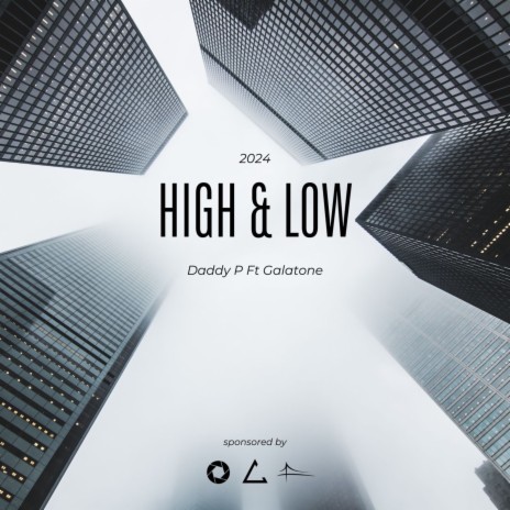 High And Low ft. Galatone | Boomplay Music
