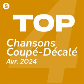 Top Chansons Coupé décalé Avril 2024