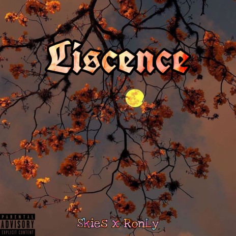 Liscence ft. RonLy | Boomplay Music
