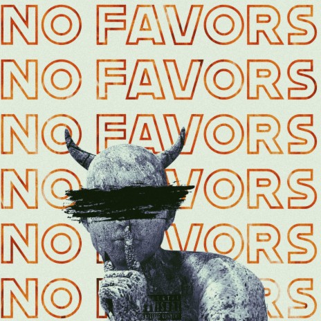 No Favors | Boomplay Music