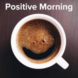 Positive Morning