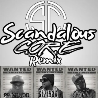 Scandalous C.OR.E Remix