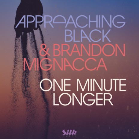 One Minute Longer ft. Brandon Mignacca | Boomplay Music