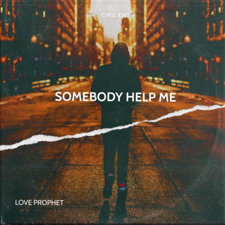 Somebody Help Me | Boomplay Music