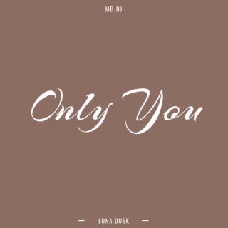 Only You (Radio Edit)