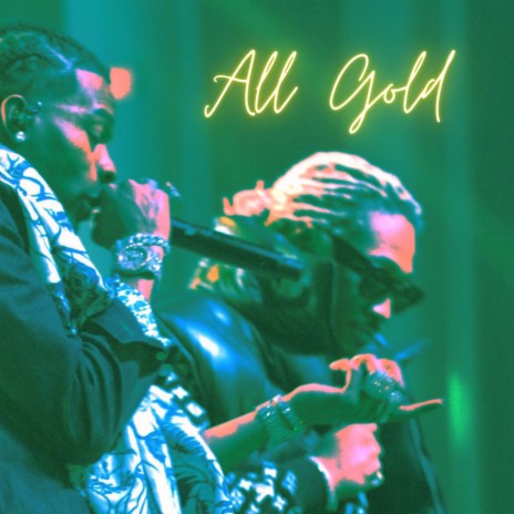 All Gold | Boomplay Music