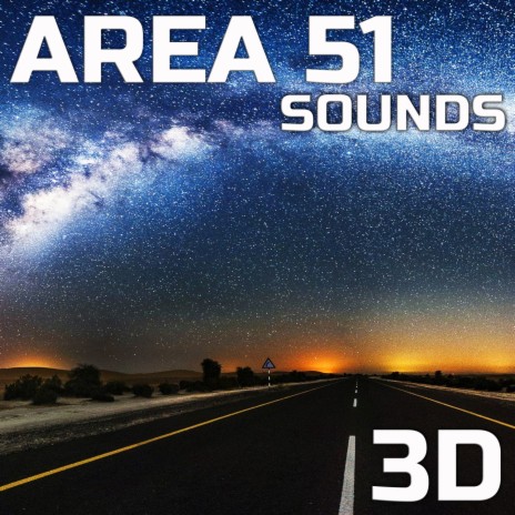 Soothing Area 51 Sounds 3D ft. 3D White Noise, Nature Sounds Discovery, 3D Nature Sounds, Awakening Nature Sounds & Nature Sounds Awakening | Boomplay Music
