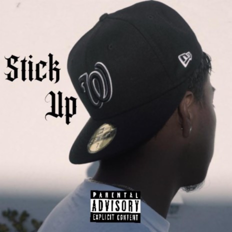 Stick Up | Boomplay Music