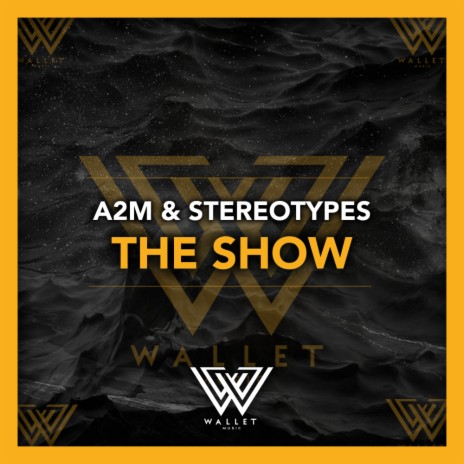 The Show (Original Mix) ft. Stereotypes
