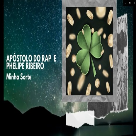 Minha Sorte ft. Phelipe Ribeiro