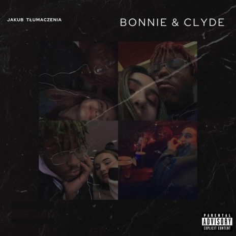 Bonnie & Clyde | Boomplay Music