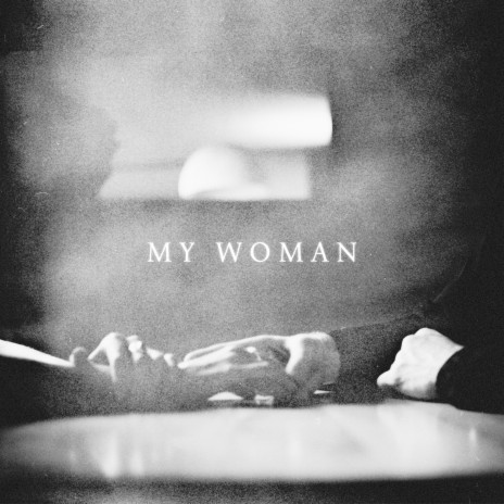 My Woman (B-side) (Edit) | Boomplay Music