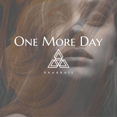 One more day | Boomplay Music