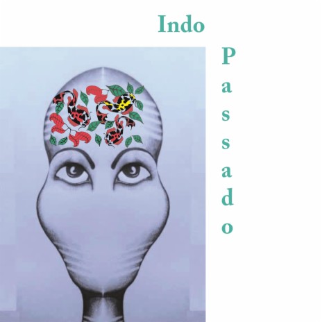 Indo Passado | Boomplay Music