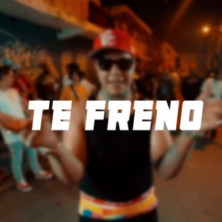 TE FRENO