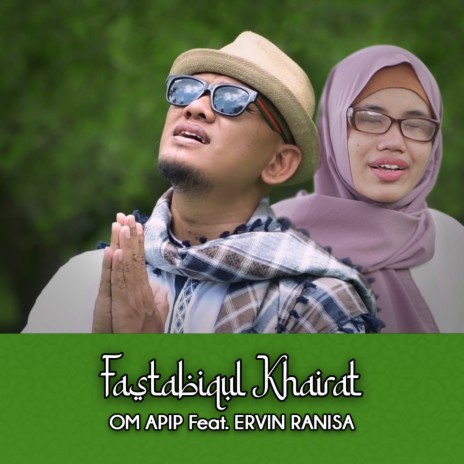 Fastabiqul Khairat ft. Ervin Ranisa | Boomplay Music