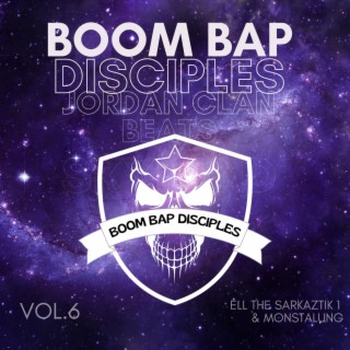 Boom Bap Disciples Volume 6